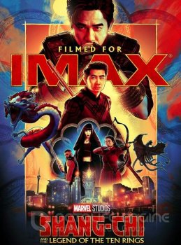 Шан-Чи и легенда десяти колец / Shang-Chi and the Legend of the Ten Rings (2021) WEB-DL-HEVC 2160p | 4K | Dolby Vision TV | IMAX Edition | D | Невафильм