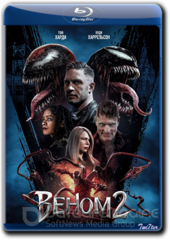 Веном 2 / Venom: Let There Be Carnage (2021) WEB-DLRip от Twister & ExKinoRay | iTunes