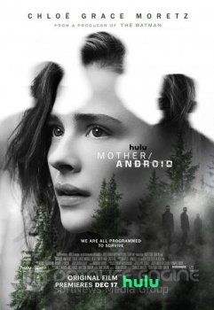 Мать/андроид / Mother/Android (2021) WEB-DL 1080p | P | Jaskier, HDRezka Studio