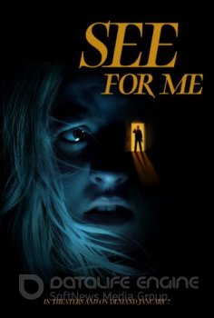 Будь моими глазами / See For Me (2021) WEB-DL 1080p | L2