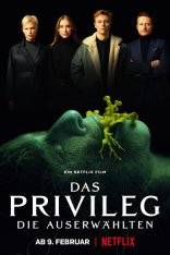 Привилегированные / The Privilege / Das Privileg (2022) WEB-DLRip-AVC | Netflix