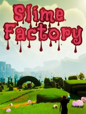 Slime Factory (2022)