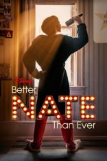 Лучше Нейт, чем когда-либо / Better Nate Than Ever (2022) WEB-DL 1080p | Jaskier