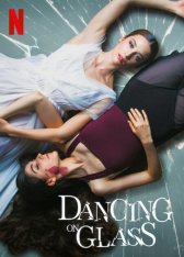 Хрустальные девушки / Las niñas de cristal / Dancing on Glass (2022) WEB-DLRip от New-Team | Netflix