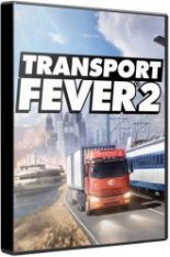 Transport Fever 2 (2019) (RePack от Chovka) PC