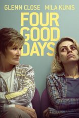 Четыре хороших дня / Four Good Days (2020) BDRip | iTunes