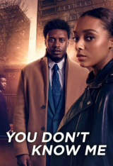 Ты меня не знаешь / You Don't Know Me [Полный сезон] (2021) WEB-DL 1080p | Netflix