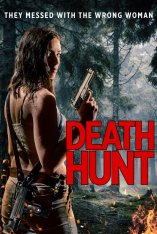 Смертельная охота / Death Hunt (2022) WEB-DLRip