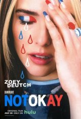 Не в порядке / Not Okay (2022) WEB-DLRip | TVShows