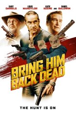 Привезите его труп / Bring Him Back Dead (2022) WEB-DL 1080p