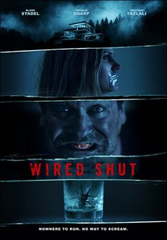 Заткнутый / Замолчавший / Wired Shut (2021) WEBRip 720p | P