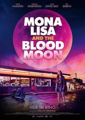 Мона Лиза и кровавая луна / Mona Lisa and the Blood Moon (2021) WEB-DLRip