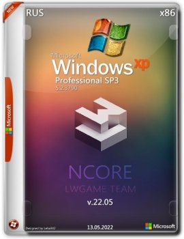 Windows XP Professional SP3 x86 nCore [Build 5.2.3790] [Update 13.05.2022] (2022) PC от LWGamе Team | RUS