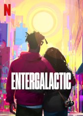 Энтергалактик / Entergalactic (2022) WEB-DL 1080p | TVShows