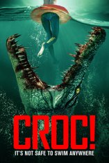 Крокодилья месть / Crocodile Vengeance / Croc! (2021) WEB-DLRip