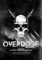 Передозировка / Overdose (2022) WEB-DLRip