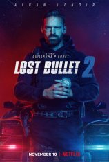 Шальная пуля 2 / Потерянная пуля 2 / Lost Bullet 2: Back for More / Balle perdue 2 (2022) WEB-DLRip