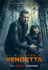 Меня зовут Месть / Имя мне Вендетта / My Name Is Vendetta / Il mio nome è vendetta (2022) WEB-DL 1080p