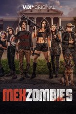 Мексизомби / MexZombies (2022) WEB-DL 1080p