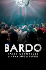 Бардо / Bardo, falsa crónica de unas cuantas verdades (2022) WEB-DL 1080p | Jaskier, Сербин