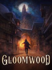 Gloomwood (2022)