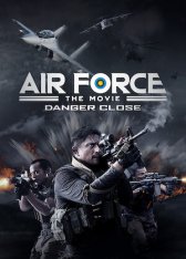 ВВС: Опасность близко / Air Force the Movie: Danger Clos / Air Force the Movie: Selagi Bernyawa (2022) WEB-DL 1080p