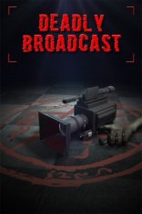 Deadly Broadcast (2023)
