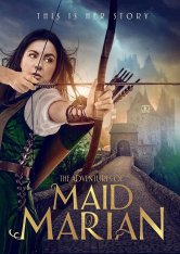 Легенда Ноттингэма / Приключения Девы Мэриан / The Adventures of Maid Marian (2022) BDRip 720p | Дубляж