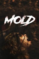 Плесень / Mold (2022) WEB-DLRip