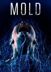 Плесень / Mold (2022) WEB-DL 1080p