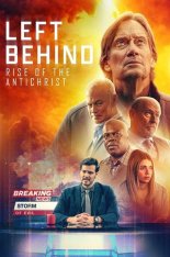 Оставленные: Пришествие антихриста / Left Behind: Rise of the Antichrist (2023) BDRip | TVShows