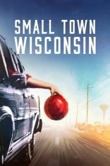 Маленький городок Висконсин / Small Town Wisconsin (2020) WEB-DL 1080p | Jaskier