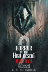 Ужас в Хай-Дезерт 2: История Минервы / Horror in the High Desert 2: Minerva (2023) WEB-DLRip | datynet