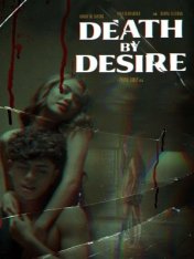 Смерть от вожделения / Death by Desire (2023) WEB-DL 1080p | datynet