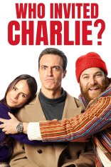 Кто позвал Чарли? / Who Invited Charlie? (2022) WEB-DLRip | Дубляж