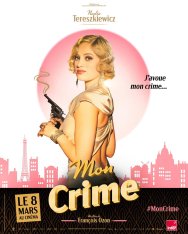 Моё преступление /  The Crime Is Mine / Mon crime (2023) WEB-DL 720p | Дубляж