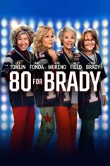 80 для Брэди / 80 for Brady (2023) BDRip 720p | TVShows