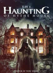 Призраки дома Хайт / The Haunting of Hythe House (2021) WEB-DL 1080p