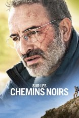 По блуждающим тропам / On the Wandering Paths / Sur les chemins noirs (2023) WEBRip 720p