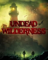 Undead Wilderness: Survival (2023)