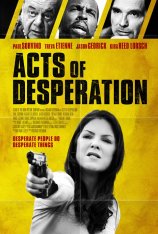 Акты отчаяния / Acts of Desperation (2018) WEB-DL 1080p | Дубляж