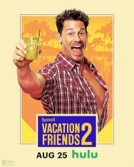 Друзья по отпуску 2 / Vacation Friends 2 (2023) WEB-DLRip