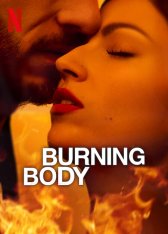 Тело в огне / Burning Body / El cuerpo en llamas [Полный сезон] (2023) WEB-DLRip-AVC | ViruseProject