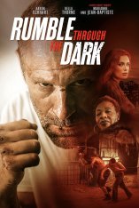 Грохот сквозь тьму / Rumble Through the Dark (2023) WEB-DL 1080p | ViruseProject