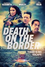 Смерть на границе / Death on the Border (2023) WEB-DLRip-AVC | ViruseProject