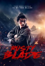 Ржавый клинок / Rusty Blade / Qian li bu liu xing (2022) WEB-DLRip | OKKO