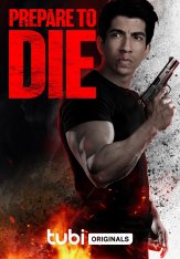 Готовься к смерти / Prepare to Die (2023) WEB-DL 1080p