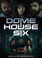 Дом под куполом 6 / Dome House Six (2023) WEB-DLRip