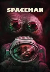 Космонавт / В космосе / Spaceman (2024) WEB-DL 1080p | Дубляж HDRezka Studio, TVShows, Jaskier, Red Head Sound, ViruseProject