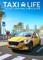 Taxi Life: A City Driving Simulator (2024)